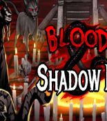 Blood & Shadow 2 —  мир тьмы и азарта