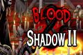 Blood & Shadow 2 — мир тьмы и азарта